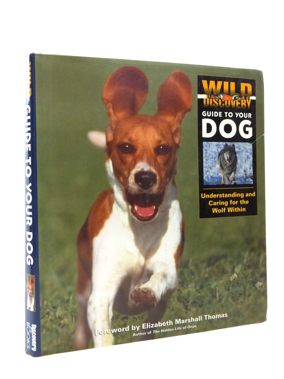 Photo of WILD DISCOVERY GUIDE TO YOUR DOG written by Thomas, Elizabeth Marshall published by Discovery Books (STOCK CODE: 1208418)  for sale by Stella & Rose's Books