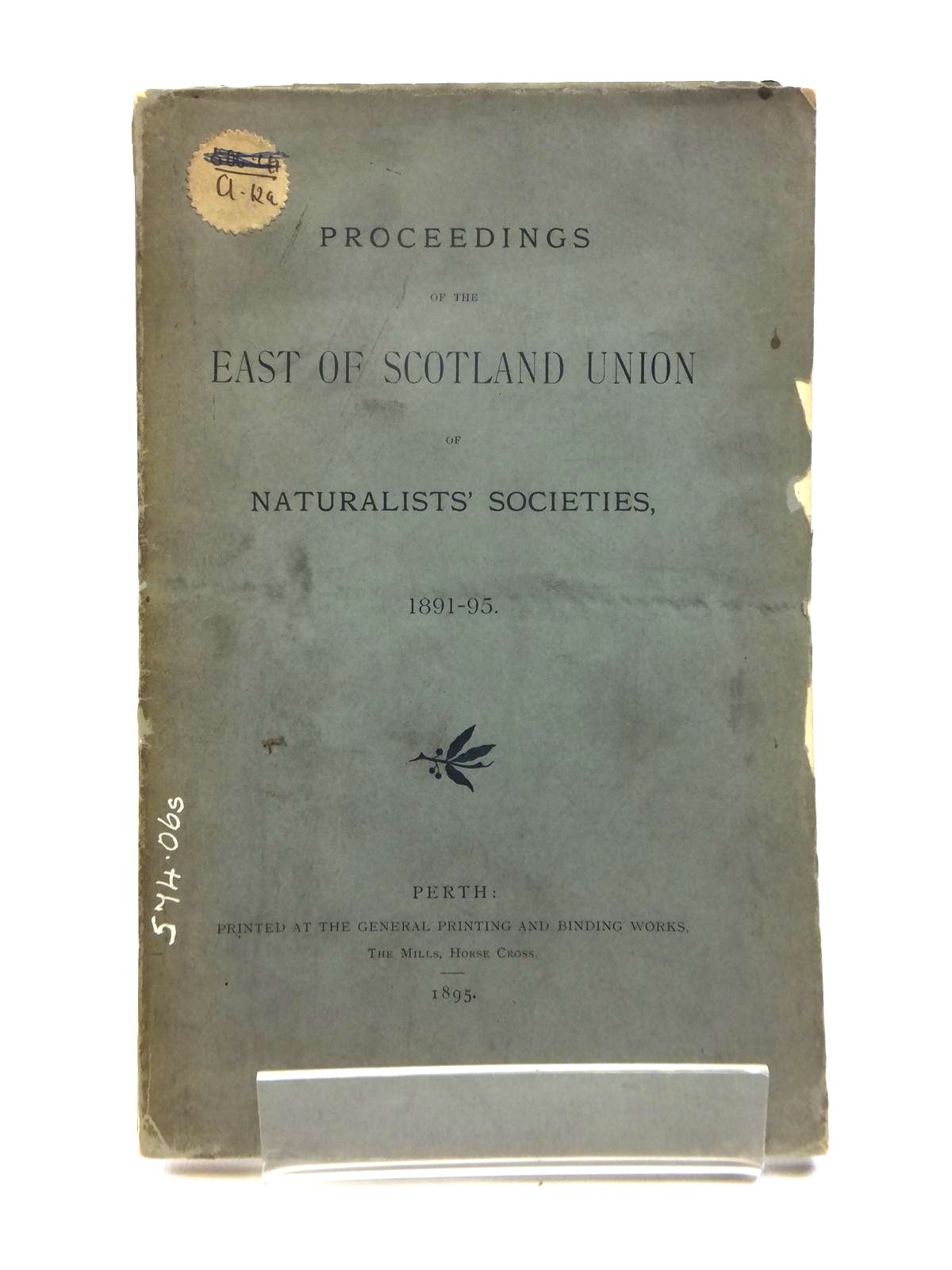 Photo of PROCEEDINGS OF THE EAST OF SCOTLAND UNION OF NATURALISTS' SOCIETIES 1891-95- Stock Number: 1208506