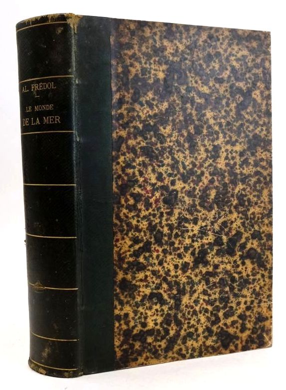 Photo of LE MONDE DE LA MER written by Fredol, Alfred published by Librairie Hachette Et Cie (STOCK CODE: 1209029)  for sale by Stella & Rose's Books