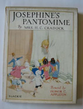 Photo of JOSEPHINE'S PANTOMIME written by Cradock, Mrs. H.C. illustrated by Appleton, Honor C. published by Blackie &amp; Son Ltd. (STOCK CODE: 1301850)  for sale by Stella & Rose's Books
