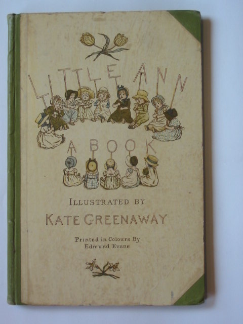 Photo of LITTLE ANN AND OTHER POEMS written by Taylor, Jane Taylor, Ann illustrated by Greenaway, Kate published by George Routledge &amp; Sons (STOCK CODE: 1302889)  for sale by Stella & Rose's Books
