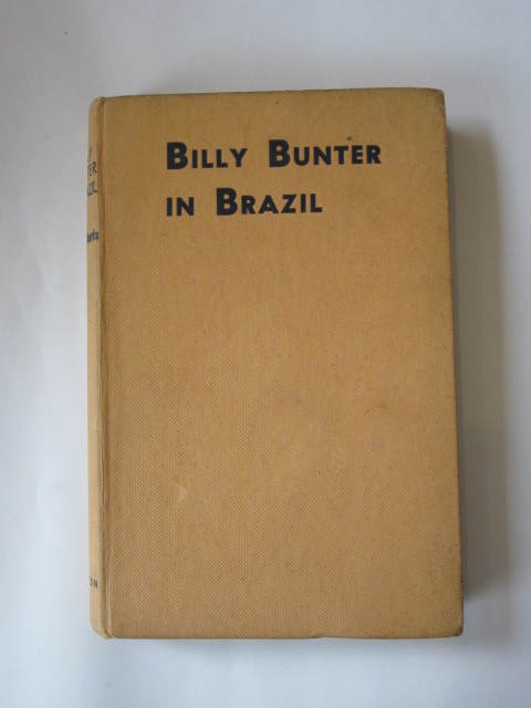 Photo of BILLY BUNTER IN BRAZIL written by Richards, Frank illustrated by Macdonald, R.J. published by Charles Skilton Ltd. (STOCK CODE: 1304128)  for sale by Stella & Rose's Books