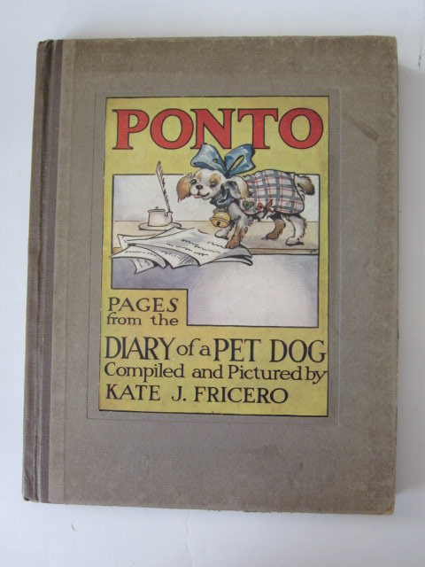 Photo of PONTO PAGES FROM THE DIARY OF A PET DOG written by Fricero, Kate J. illustrated by Fricero, Kate J. published by Blackie &amp; Son Ltd. (STOCK CODE: 1304620)  for sale by Stella & Rose's Books