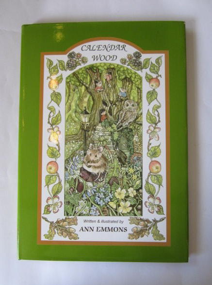 Photo of CALENDAR WOOD written by Emmons, Ann illustrated by Emmons, Ann published by Wayfarer Books (STOCK CODE: 1304794)  for sale by Stella & Rose's Books