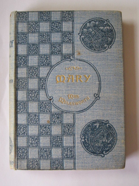 Photo of MARY written by Molesworth, Mrs. illustrated by Brooke, L. Leslie published by Macmillan &amp; Co. (STOCK CODE: 1305040)  for sale by Stella & Rose's Books