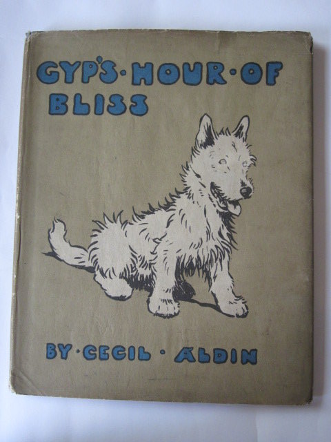 Photo of GYP'S HOUR OF BLISS written by Aldin, Cecil illustrated by Aldin, Cecil published by Collins Clear-Type Press (STOCK CODE: 1305264)  for sale by Stella & Rose's Books