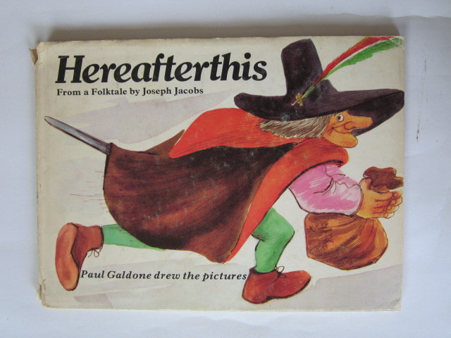 Photo of HEREAFTERTHIS written by Jacobs, Joseph illustrated by Galdone, Paul published by The Bodley Head (STOCK CODE: 1305411)  for sale by Stella & Rose's Books