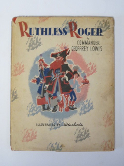 Photo of RUTHLESS ROGER written by Lowis, Geoffrey illustrated by Winslade,  published by Methuen &amp; Co. Ltd. (STOCK CODE: 1307018)  for sale by Stella & Rose's Books