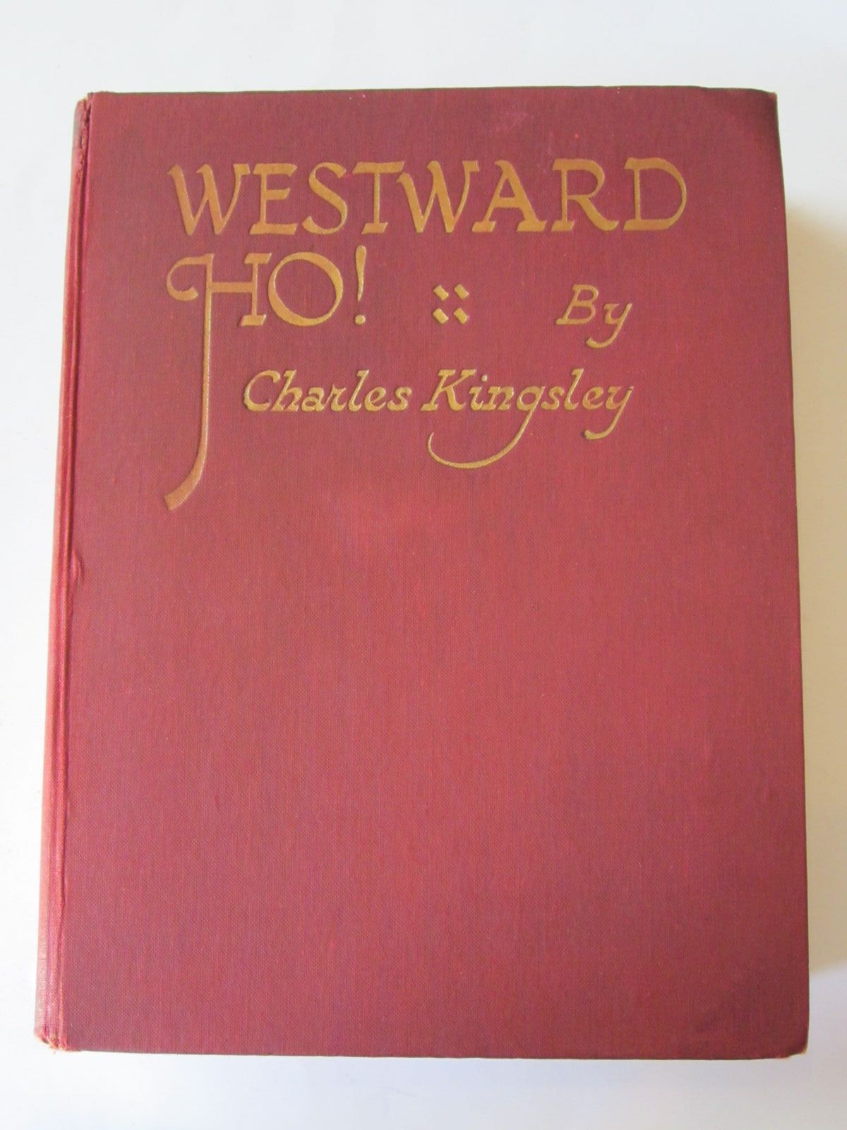 Photo of WESTWARD HO! written by Kingsley, Charles illustrated by Silas, Ellis published by George G. Harrap &amp; Co. Ltd. (STOCK CODE: 1308787)  for sale by Stella & Rose's Books
