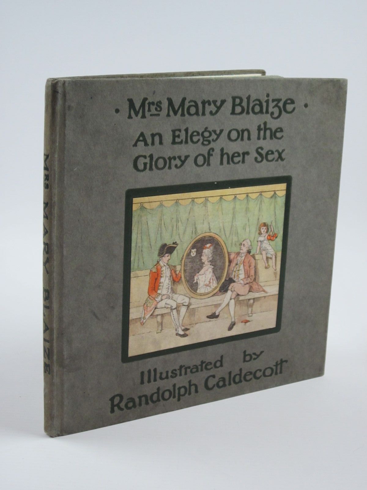 Photo of AN ELEGY ON THE GLORY OF HER SEX MRS. MARY BLAIZE written by Goldsmith, Oliver illustrated by Caldecott, Randolph published by Frederick Warne &amp; Co. (STOCK CODE: 1310209)  for sale by Stella & Rose's Books