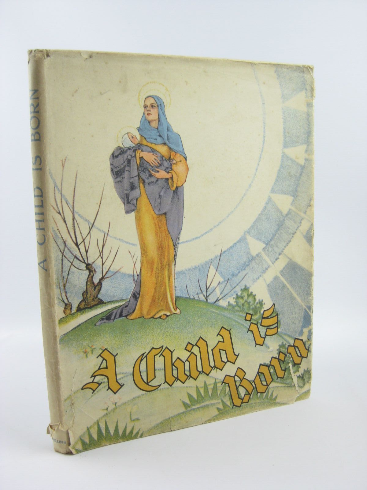 Photo of A CHILD IS BORN written by Baker, Edna illustrated by Royt, Mary published by Collins (STOCK CODE: 1310584)  for sale by Stella & Rose's Books