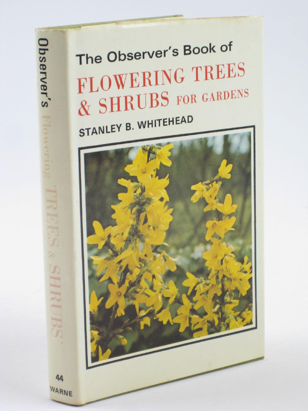 Stella & Rose's Books THE OBSERVER'S BOOK OF FLOWERING TREES & SHRUBS
