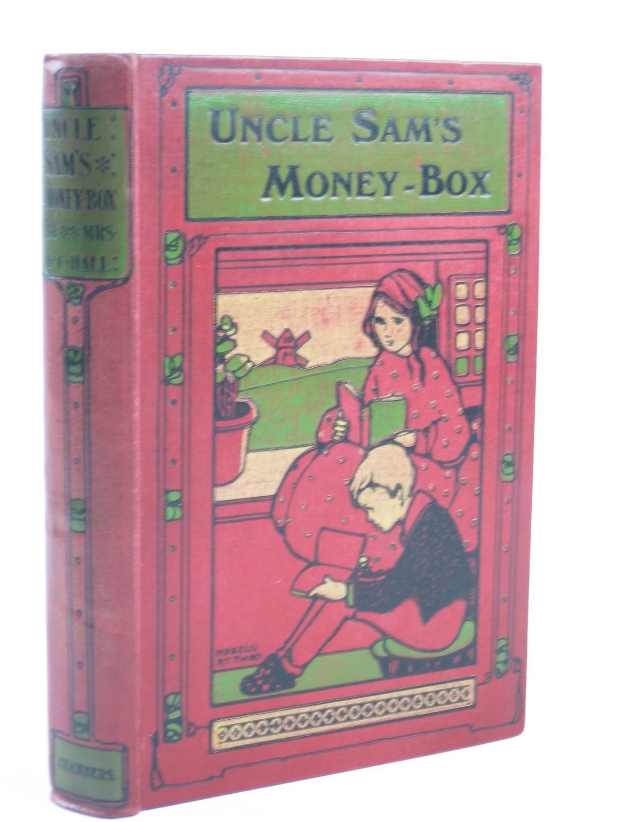 Photo of UNCLE SAM'S MONEY-BOX written by Hall, Mrs. S.C. illustrated by Attwell, Mabel Lucie et al.,  published by W. &amp; R. Chambers Limited (STOCK CODE: 1311040)  for sale by Stella & Rose's Books