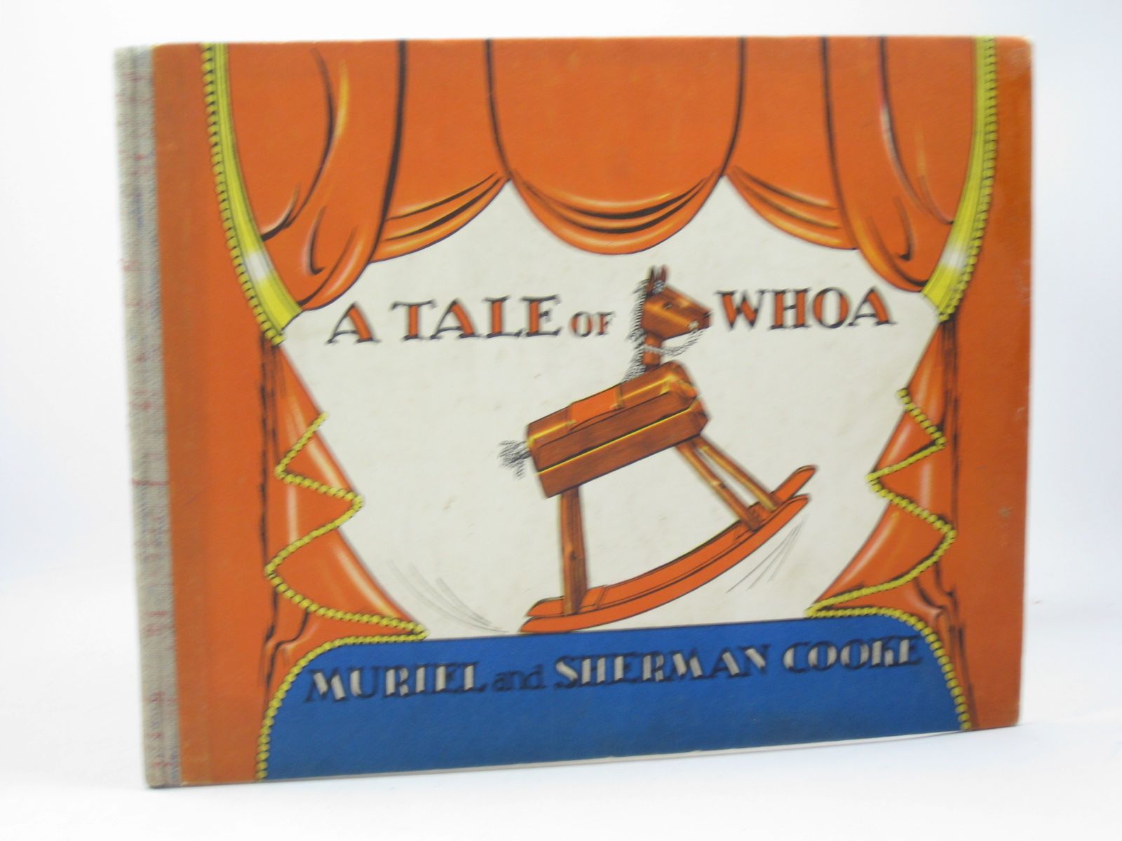 Photo of A TALE OF WHOA written by Cooke, Muriel Cooke, Sherman illustrated by Cooke, Muriel Cooke, Sherman published by Hutchinson (STOCK CODE: 1312278)  for sale by Stella & Rose's Books