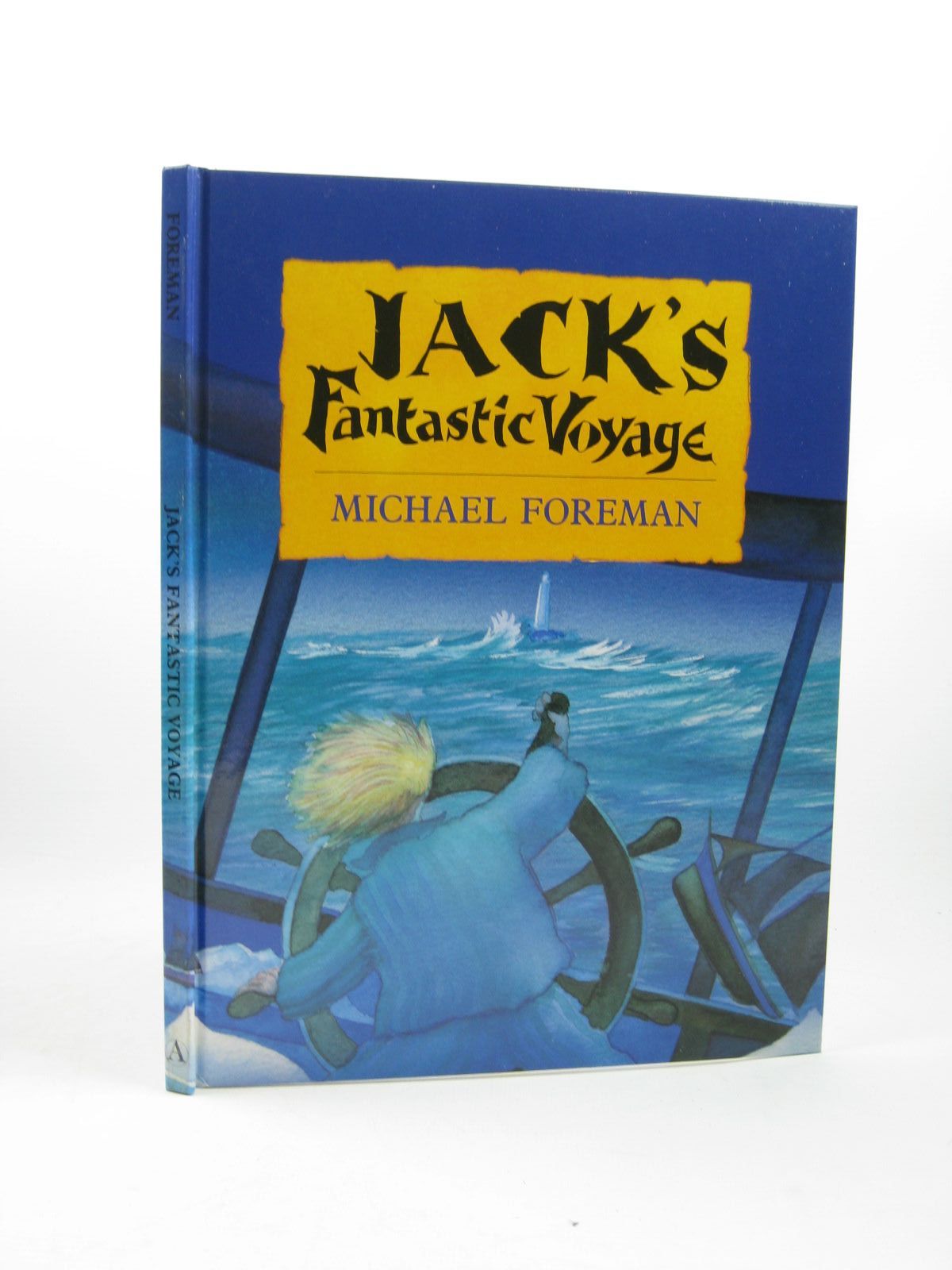 Photo of JACK'S FANTASTIC VOYAGE written by Foreman, Michael illustrated by Foreman, Michael published by Andersen Press (STOCK CODE: 1312529)  for sale by Stella & Rose's Books