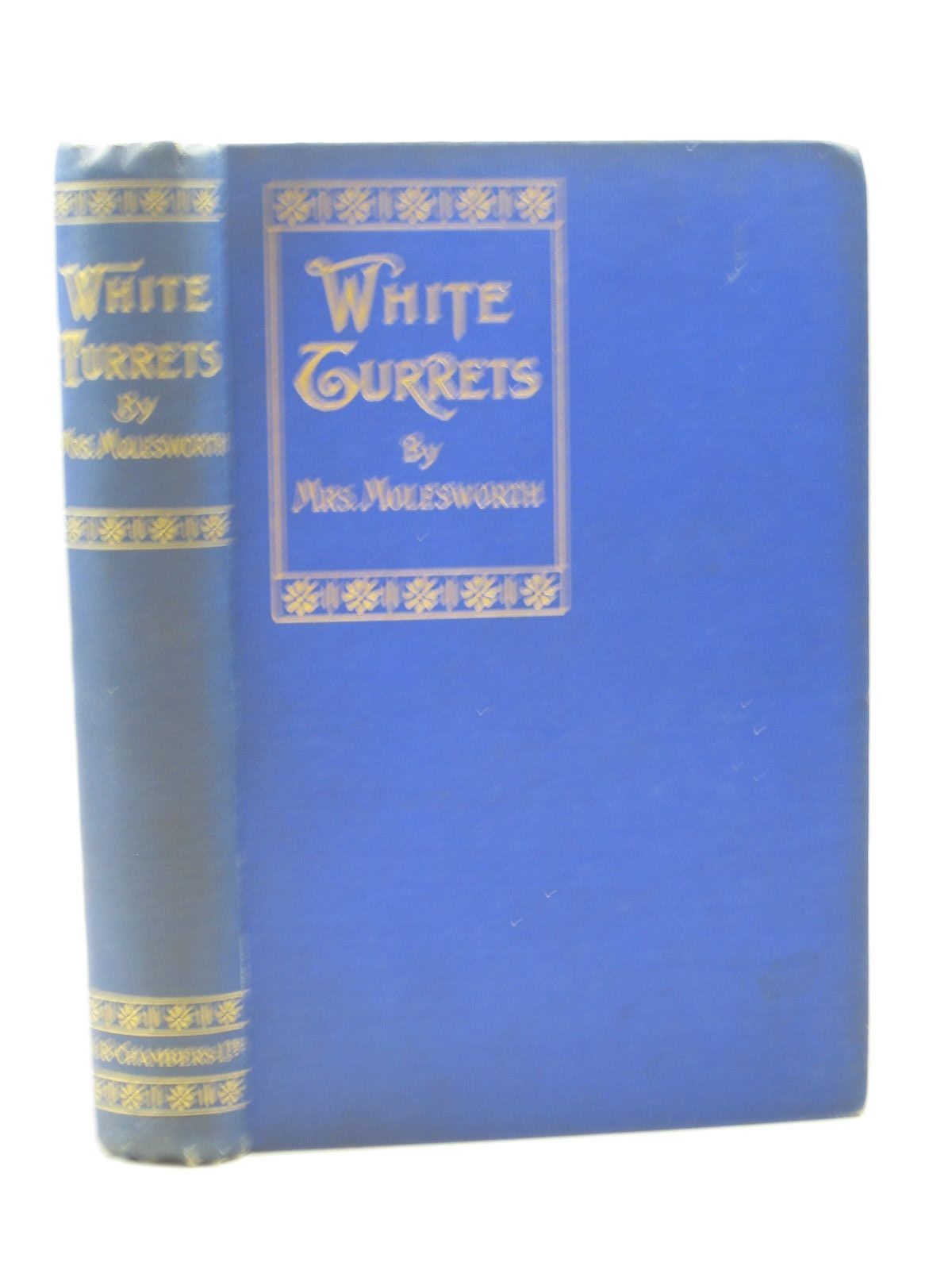 Photo of WHITE TURRETS written by Molesworth, Mrs. illustrated by Rainey, William published by W. &amp; R. Chambers (STOCK CODE: 1313270)  for sale by Stella & Rose's Books