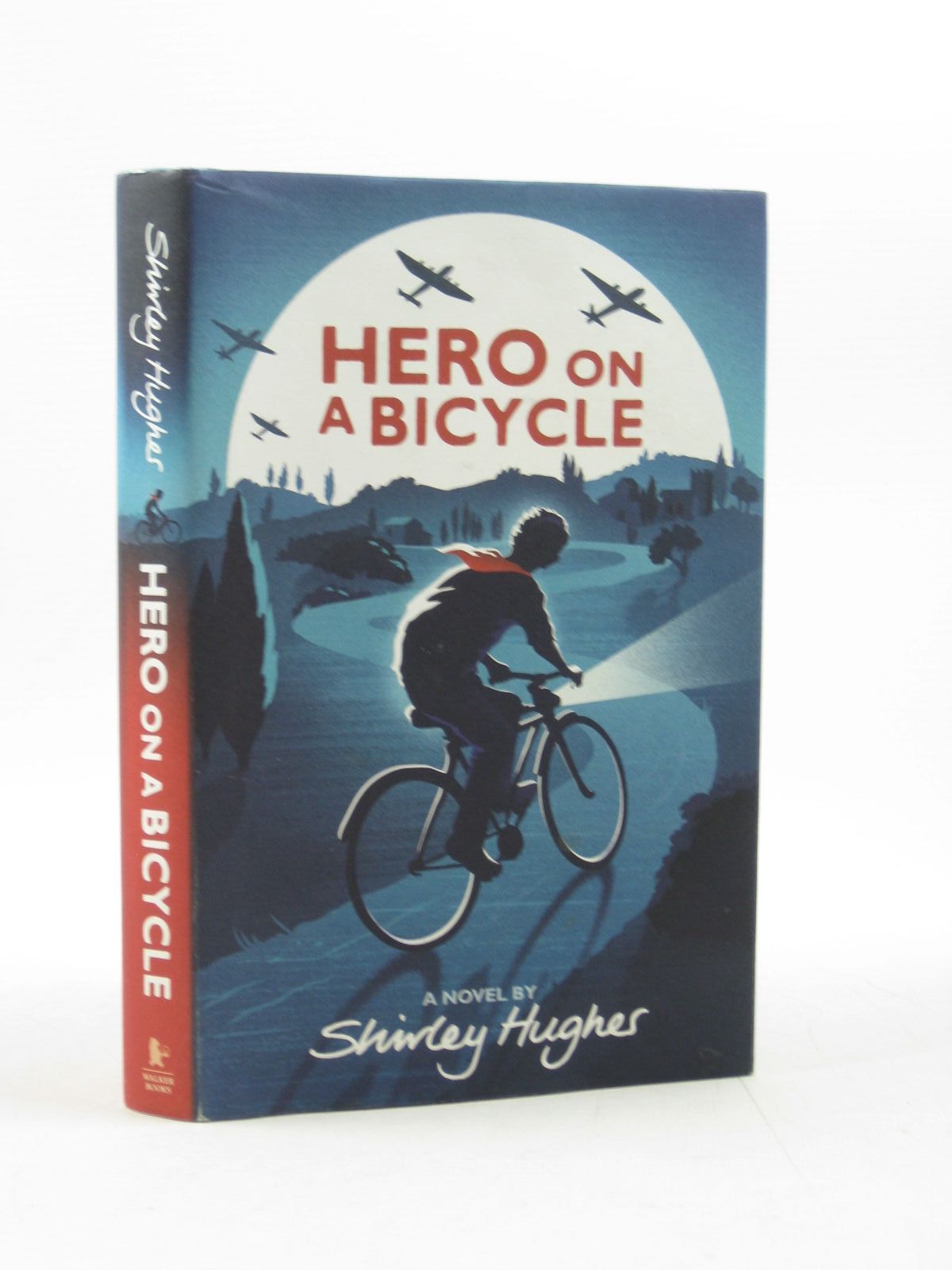 Stella & Rose's Books HERO ON A BICYCLE Written By Shirley Hughes