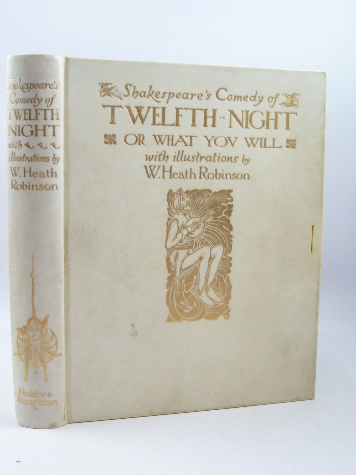 Photo of SHAKESPEARE'S COMEDY OF TWELFTH NIGHT OR WHAT YOU WILL written by Shakespeare, William illustrated by Robinson, W. Heath published by Hodder & Stoughton (STOCK CODE: 1314200)  for sale by Stella & Rose's Books