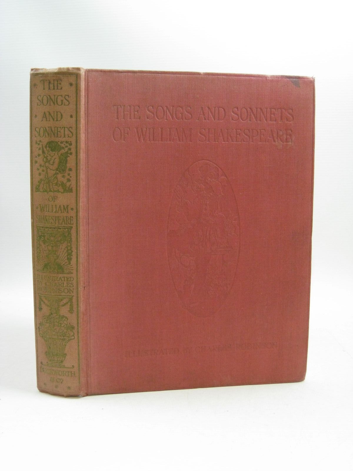 Photo of THE SONGS AND SONNETS OF WILLIAM SHAKESPEARE written by Shakespeare, William illustrated by Robinson, Charles published by Duckworth &amp; Co. (STOCK CODE: 1314865)  for sale by Stella & Rose's Books