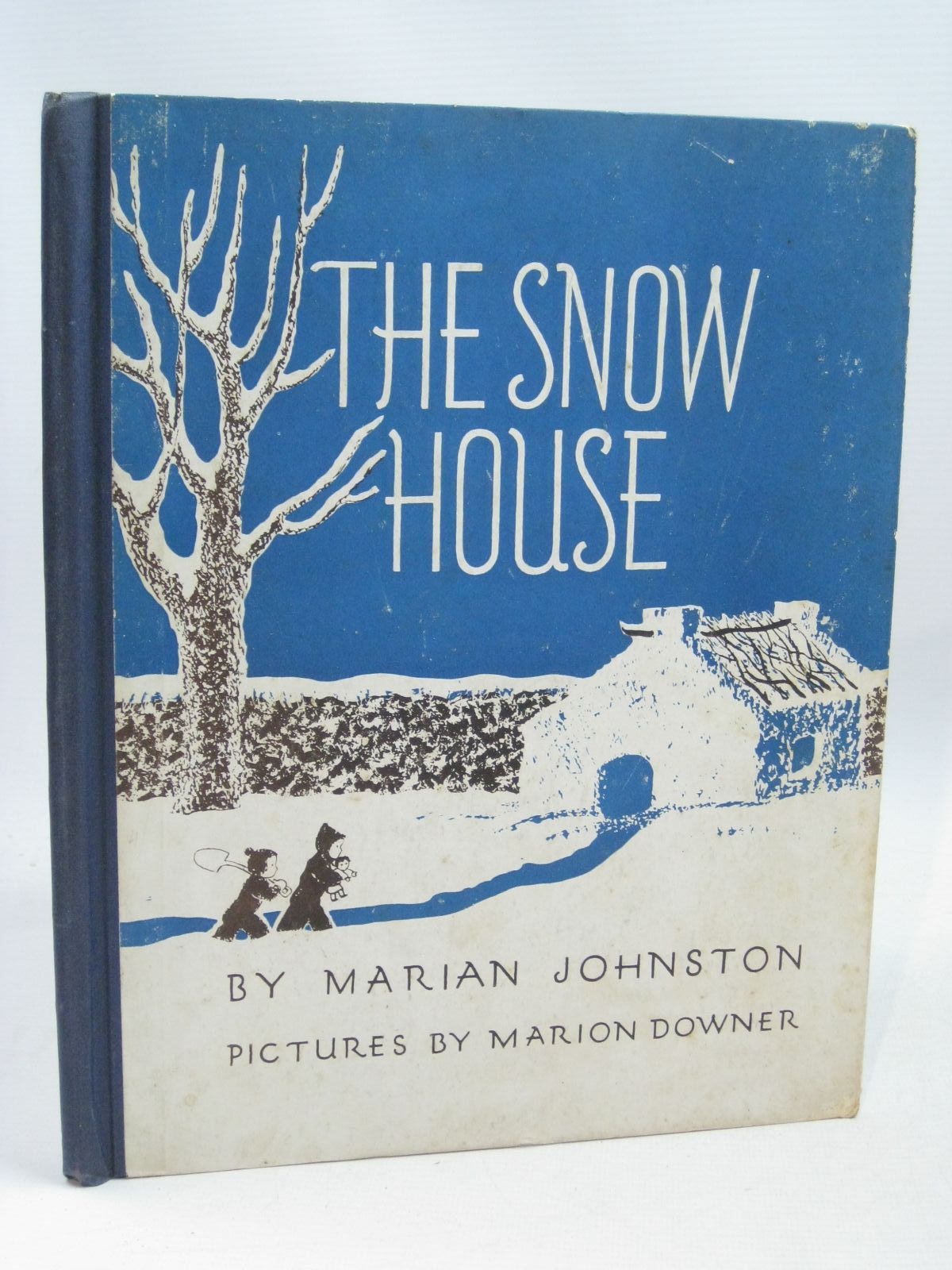 Photo of THE SNOW HOUSE written by Johnston, Marian illustrated by Downer, Marion published by John Crowther Ltd., E.P. Dutton &amp; Co. Inc. (STOCK CODE: 1316188)  for sale by Stella & Rose's Books