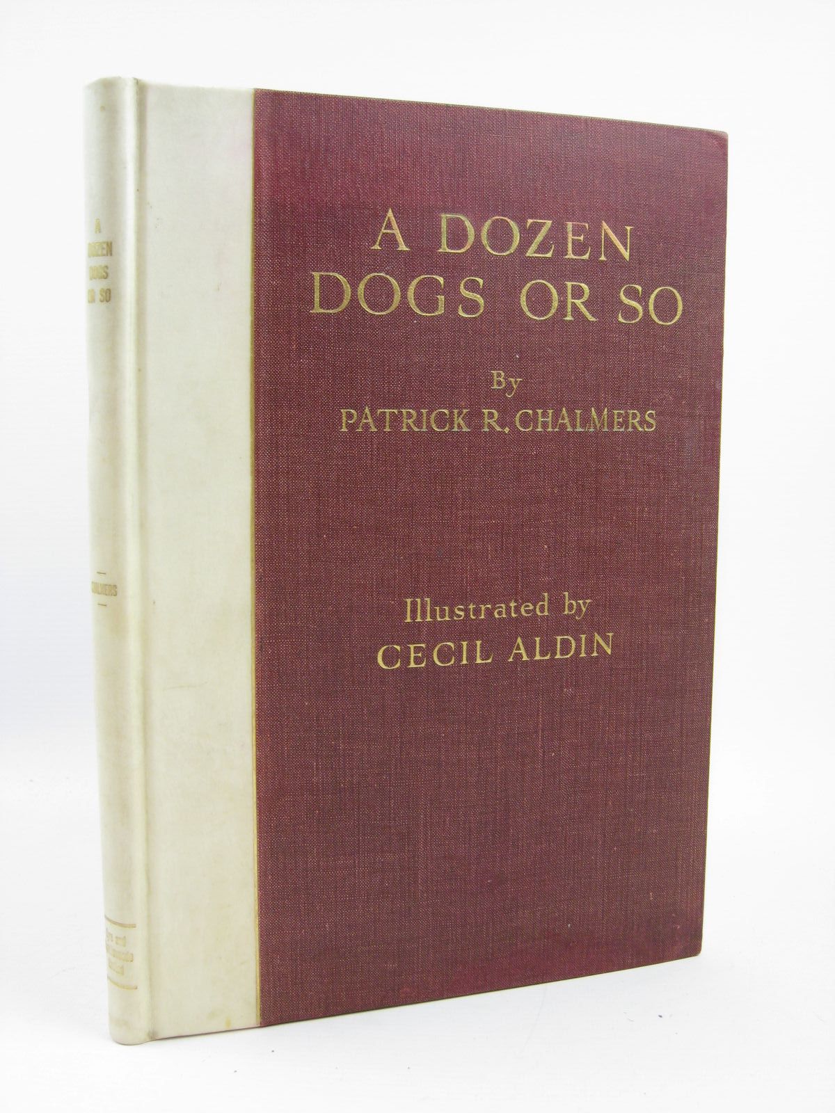 Photo of A DOZEN DOGS OR SO written by Chalmers, Patrick R. illustrated by Aldin, Cecil published by Eyre & Spottiswoode (STOCK CODE: 1316414)  for sale by Stella & Rose's Books