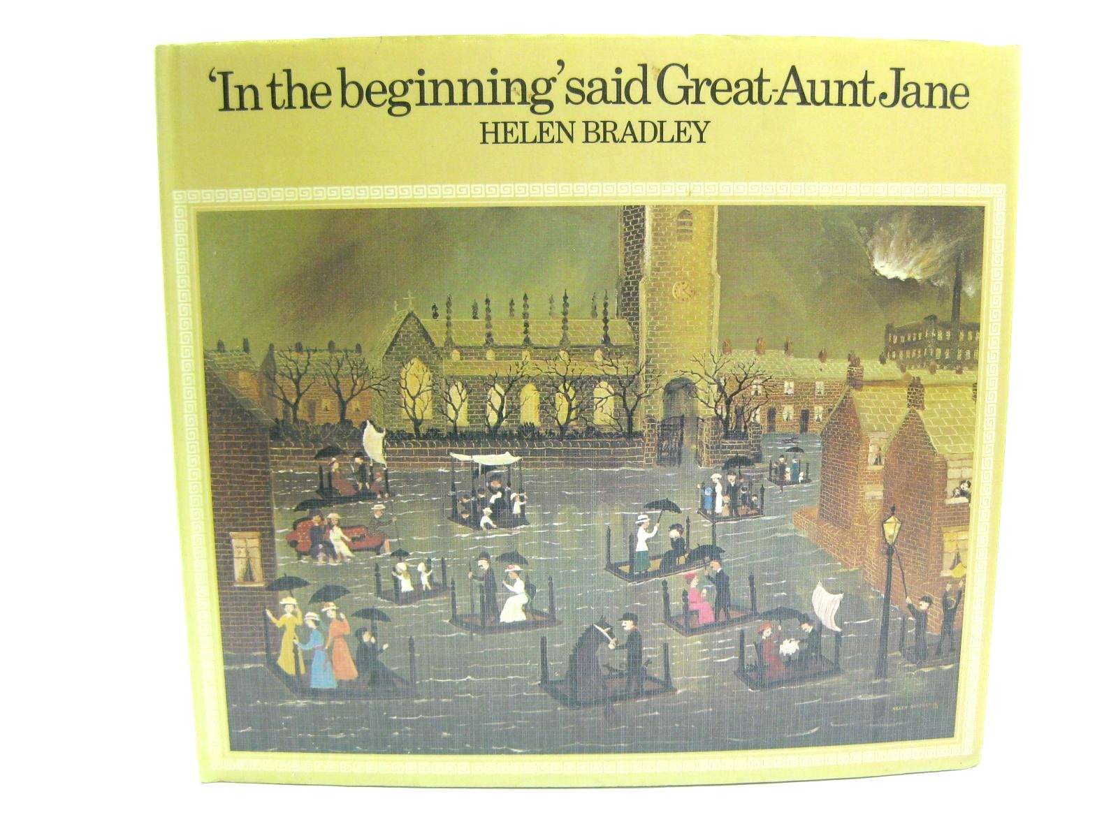Photo of 'IN THE BEGINNING,' SAID GREAT-AUNT JANE written by Bradley, Helen illustrated by Bradley, Helen published by Jonathan Cape (STOCK CODE: 1316559)  for sale by Stella & Rose's Books