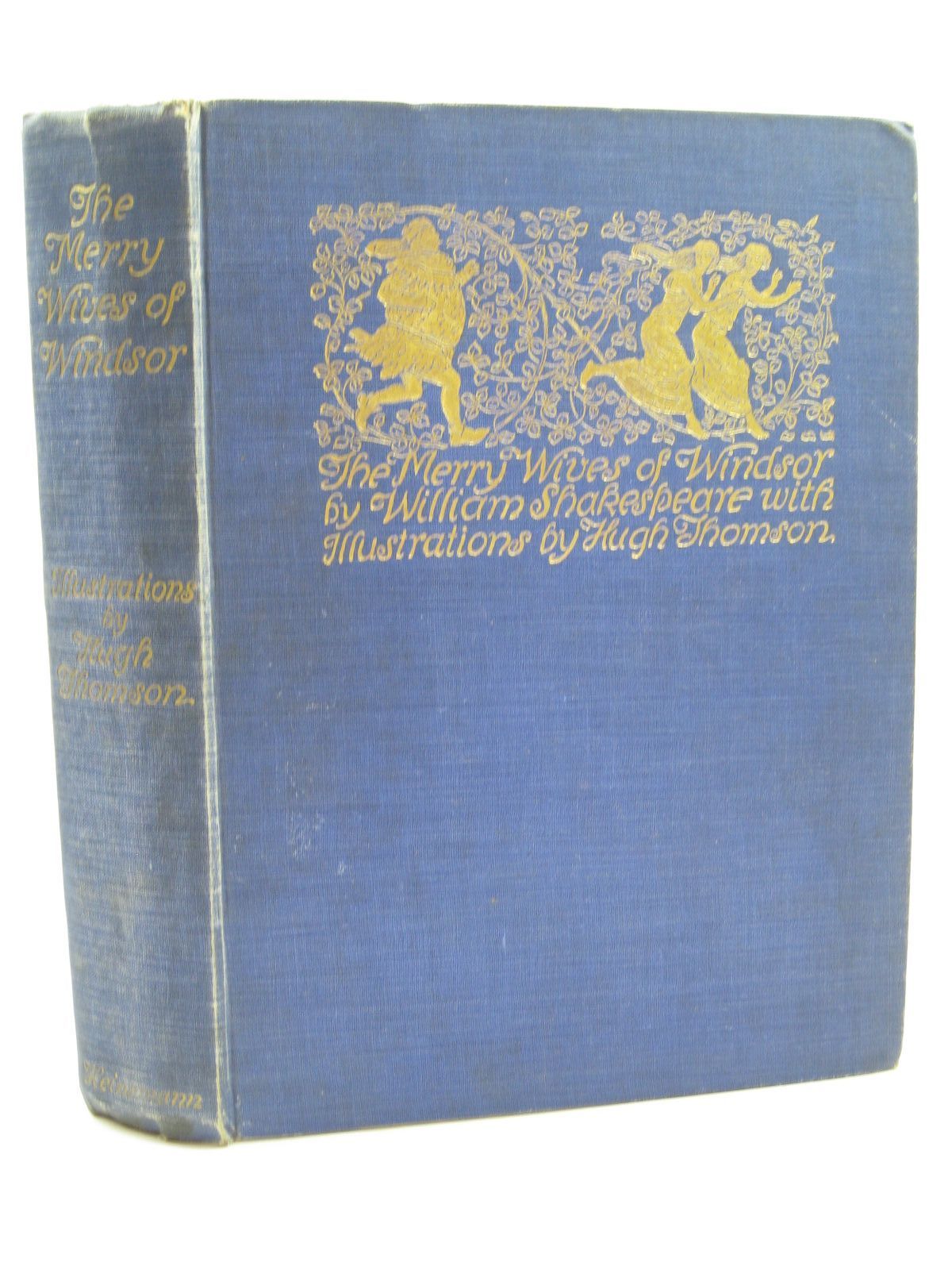 Photo of THE MERRY WIVES OF WINDSOR written by Shakespeare, William illustrated by Thomson, Hugh published by William Heinemann (STOCK CODE: 1316706)  for sale by Stella & Rose's Books