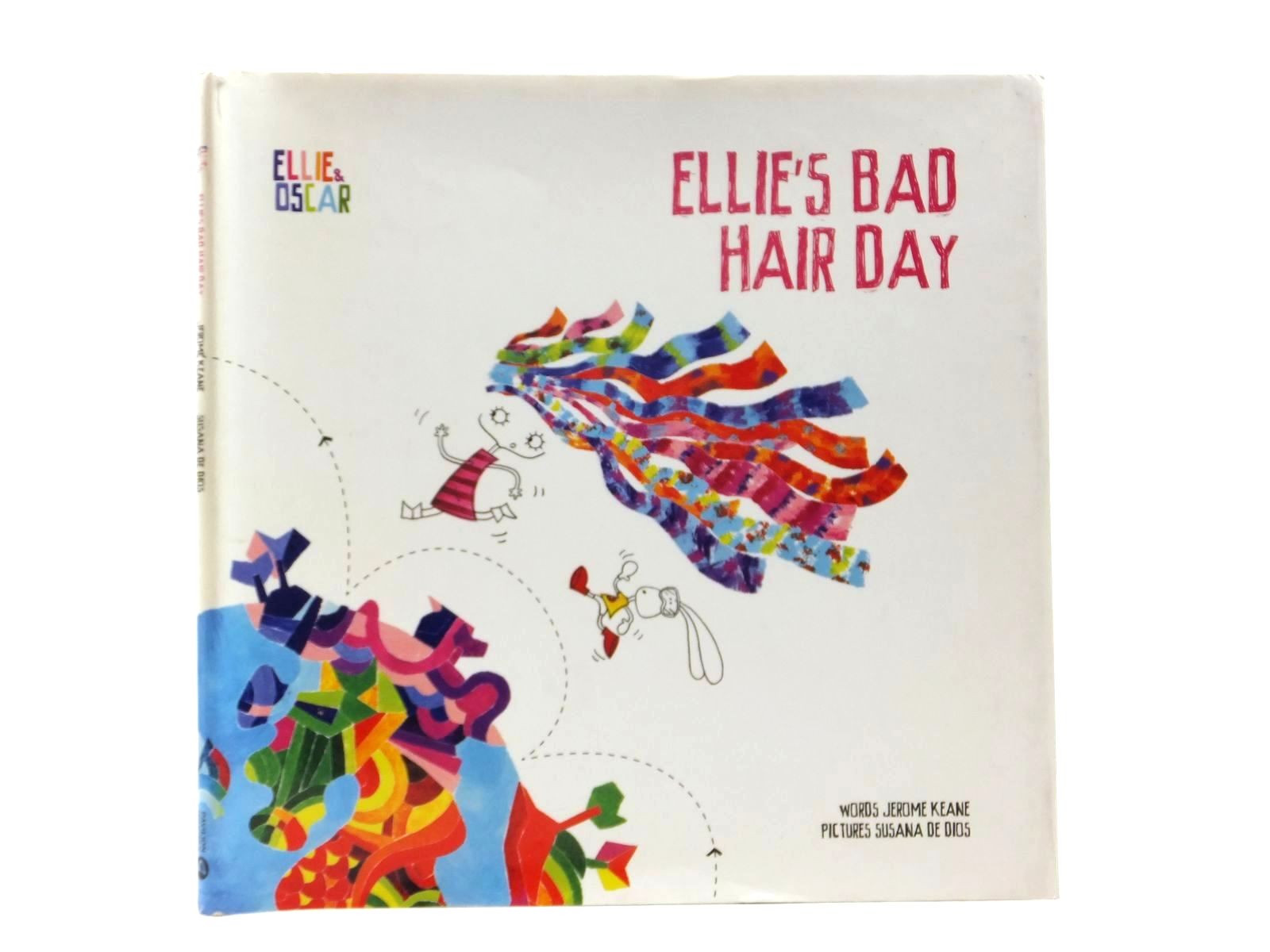 Photo of ELLIE'S BAD HAIR DAY written by Keane, Jerome illustrated by De Dios, Susana published by Pavilion Children'S Books (STOCK CODE: 1316990)  for sale by Stella & Rose's Books