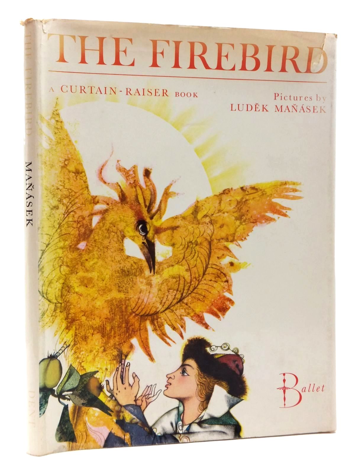 Photo of THE FIREBIRD illustrated by Manasek, Ludek published by J.M. Dent &amp; Sons Ltd. (STOCK CODE: 1317027)  for sale by Stella & Rose's Books