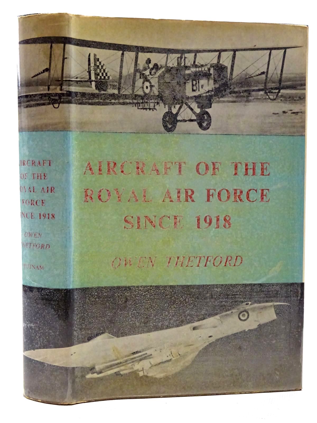 Photo of AIRCRAFT OF THE ROYAL AIR FORCE SINCE 1918 written by Thetford, Owen published by Putnam (STOCK CODE: 1317346)  for sale by Stella & Rose's Books