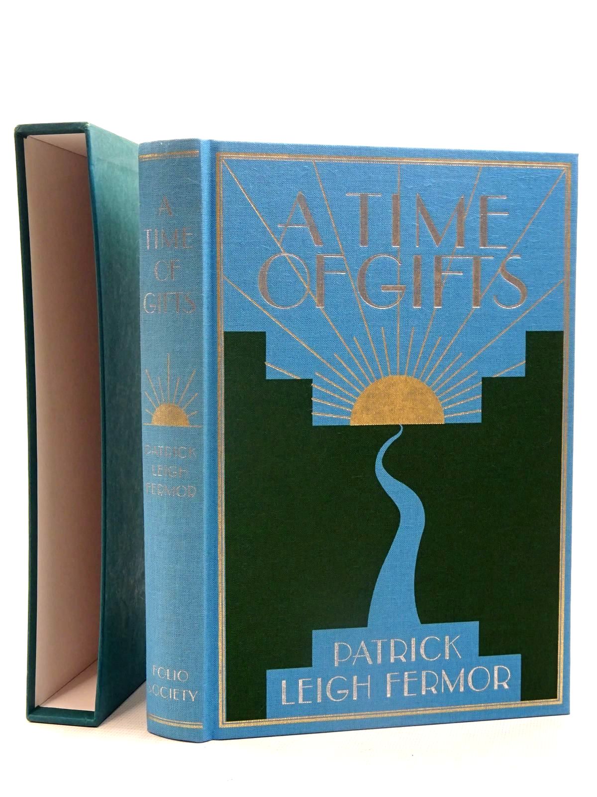 A Time Of Gifts By Patrick Leigh Fermor