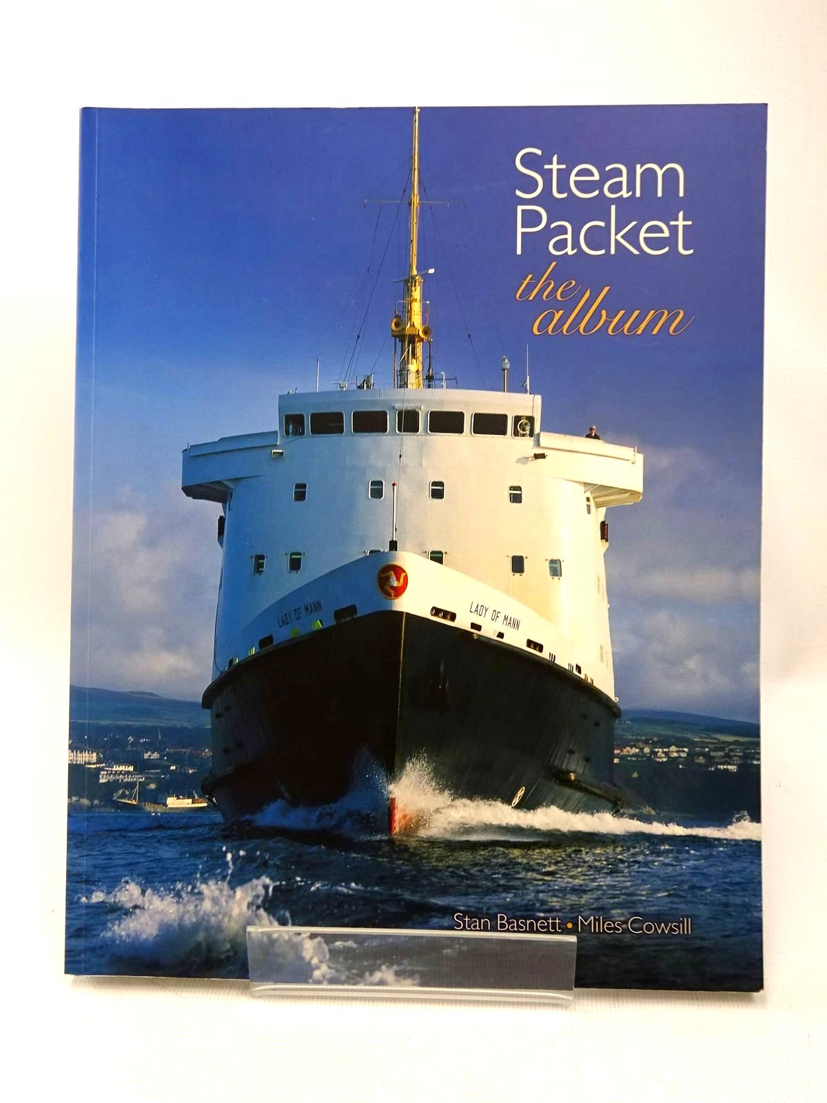 Photo of STEAM PACKET THE ALBUM written by Basnett, Stan Cowsill, Miles published by Ferry Publications (STOCK CODE: 1317484)  for sale by Stella & Rose's Books