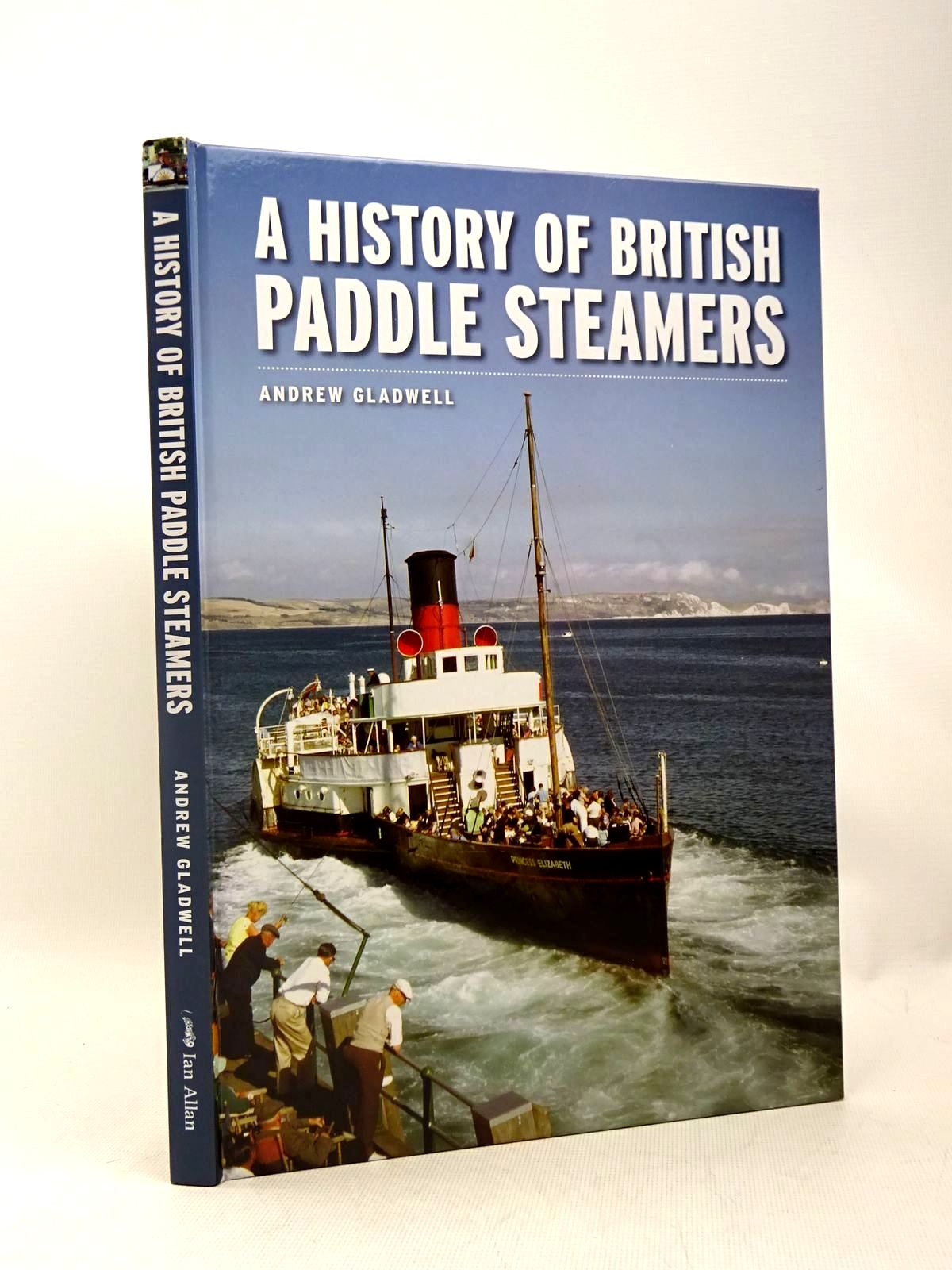 Photo of A HISTORY OF BRITISH PADDLE STEAMERS written by Gladwell, Anrew published by Ian Allan (STOCK CODE: 1317490)  for sale by Stella & Rose's Books