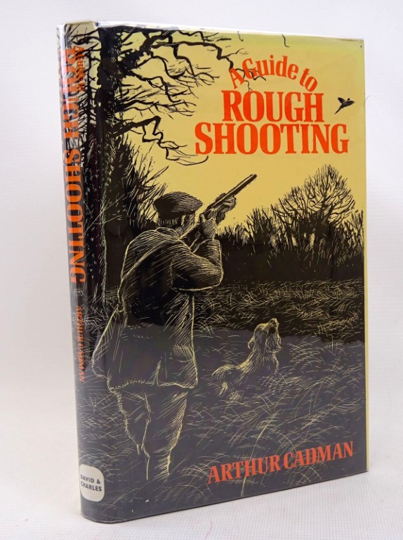 Stella & Rose's Books : A GUIDE TO ROUGH SHOOTING Written By Arthur ...
