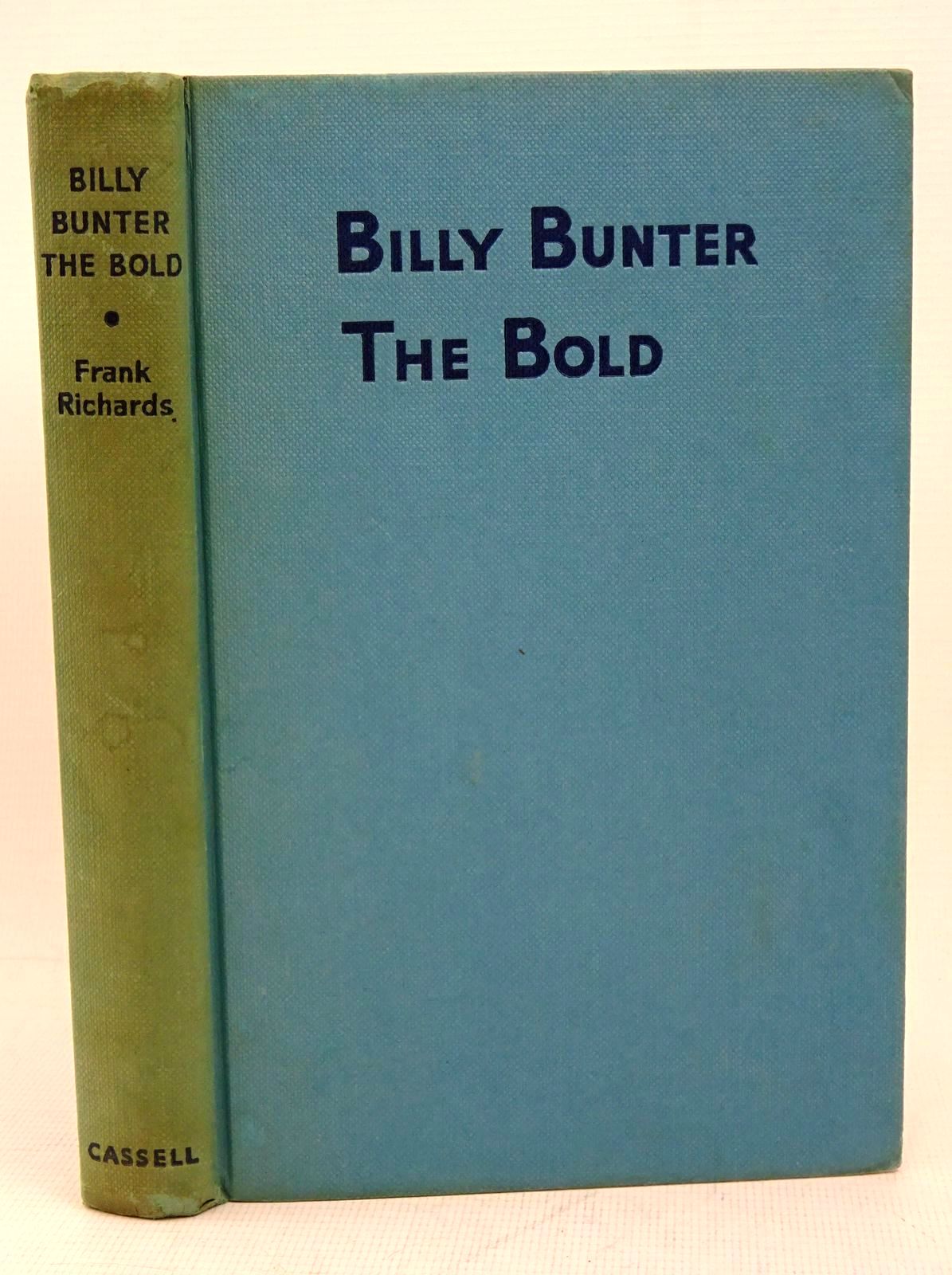 Photo of BILLY BUNTER THE BOLD written by Richards, Frank illustrated by Macdonald, R.J. published by Cassell &amp; Co. Ltd. (STOCK CODE: 1317687)  for sale by Stella & Rose's Books