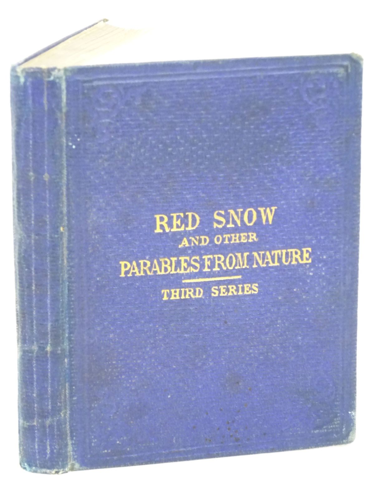Photo of RED SNOW AND OTHER PARABLES FROM NATURE written by Gatty, Mrs. Alfred published by Bell and Daldy (STOCK CODE: 1318038)  for sale by Stella & Rose's Books