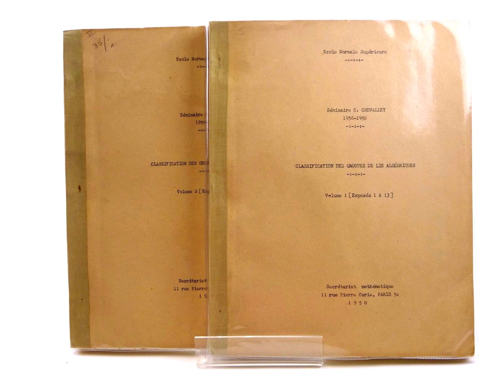 Photo of CLASSIFICATION DES GROUPES DE LIE ALGEBRIQUES (2 VOLUMES) written by Chevalley, C. Lazard, M. et al,  published by Secretariat Mathematique Paris (STOCK CODE: 1318287)  for sale by Stella & Rose's Books
