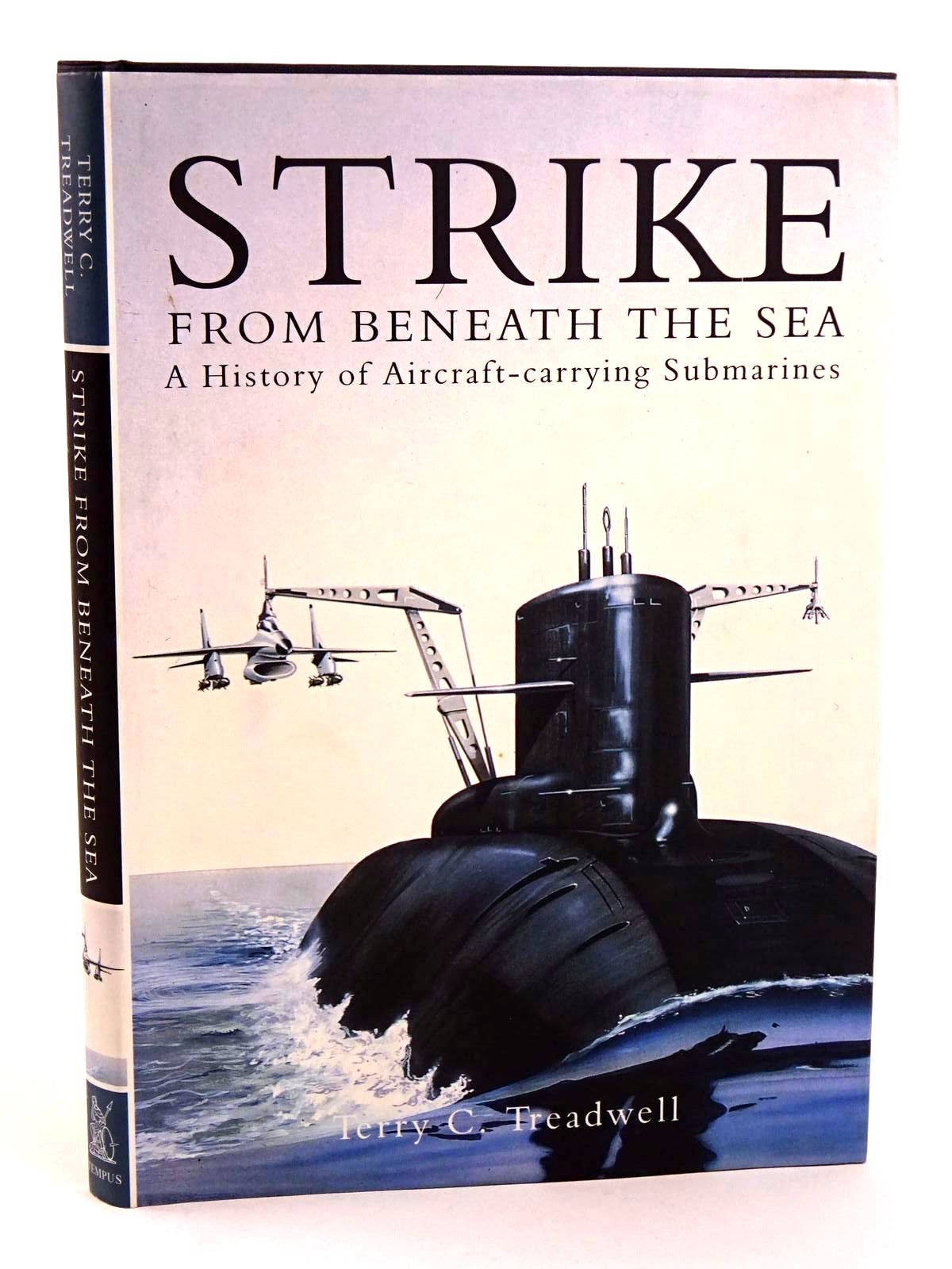 Photo of STRIKE FROM BENEATH THE SEA written by Treadwell, Terry C. published by Tempus (STOCK CODE: 1318395)  for sale by Stella & Rose's Books