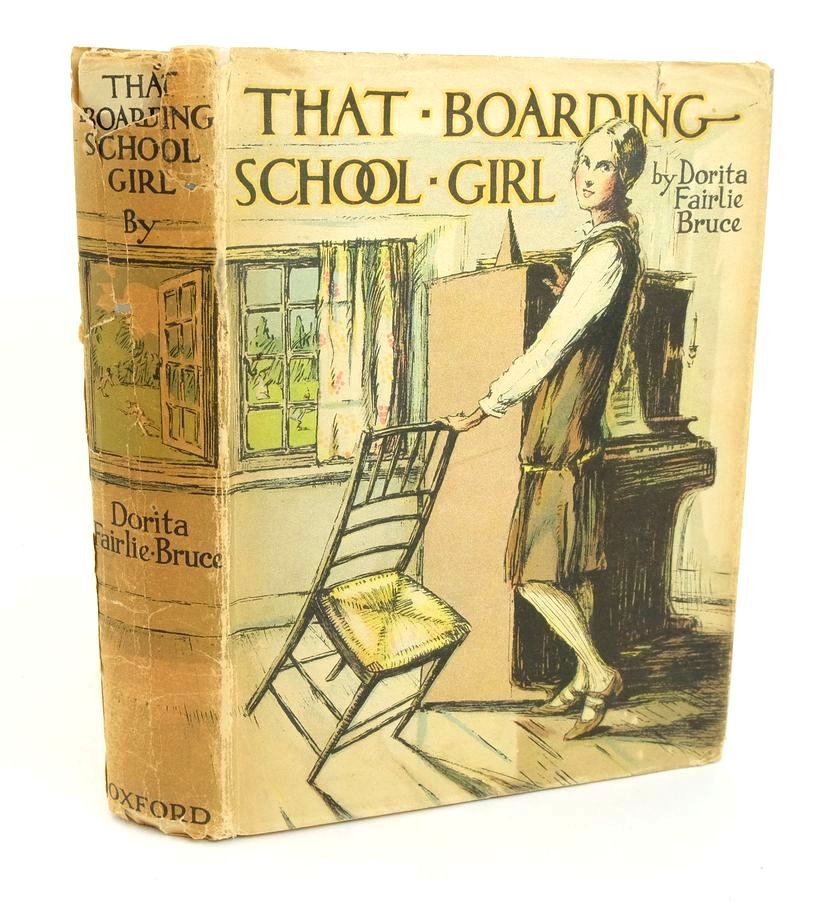 Photo of THAT BOARDING-SCHOOL GIRL written by Bruce, Dorita Fairlie illustrated by Brock, R.H. published by Oxford University Press, Humphrey Milford (STOCK CODE: 1318815)  for sale by Stella & Rose's Books