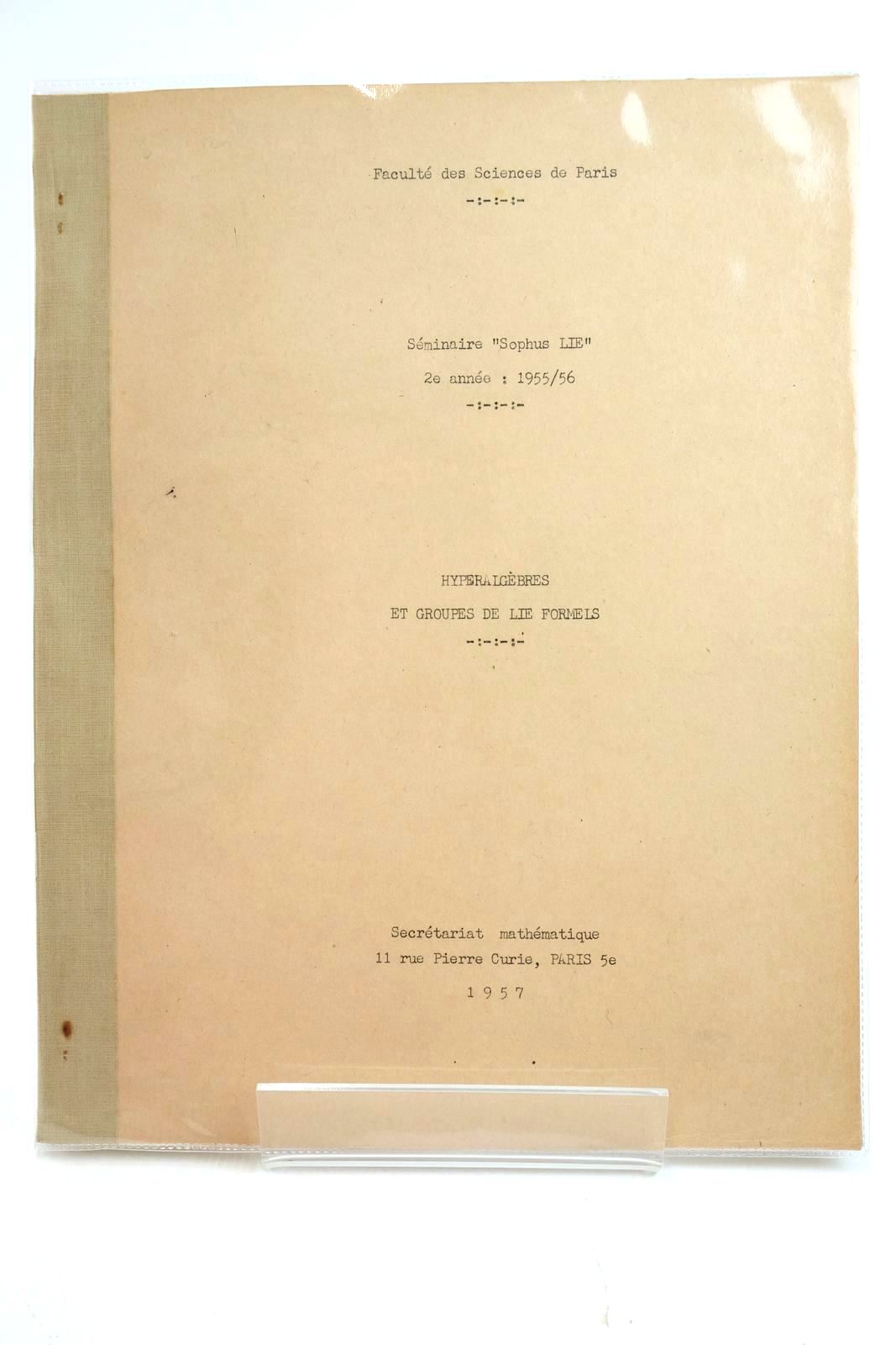Photo of HYPERALGEBRES ET GROUPES DE LIE FORMELS- Stock Number: 1319128