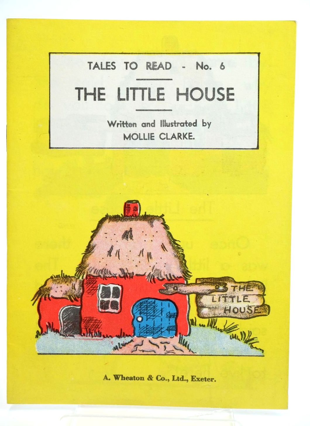 Photo of THE LITTLE HOUSE written by Clarke, Mollie illustrated by Clarke, Mollie published by A. Wheaton &amp; Co. Ltd. (STOCK CODE: 1319165)  for sale by Stella & Rose's Books