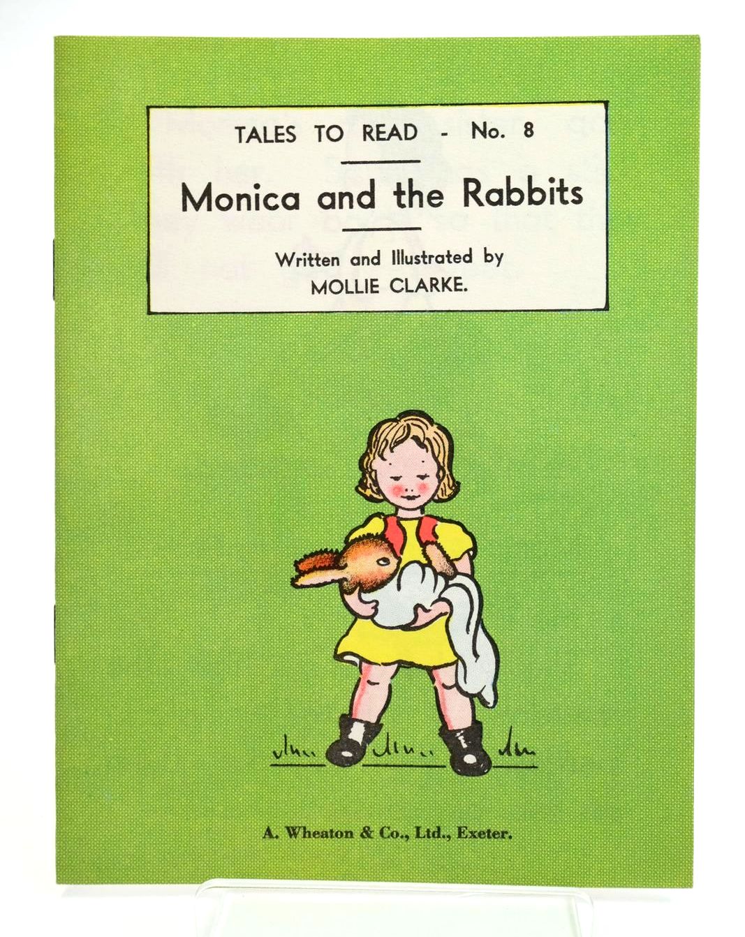 Photo of MONICA AND THE RABBITS written by Clarke, Mollie illustrated by Clarke, Mollie published by A. Wheaton & Co. Ltd. (STOCK CODE: 1319167)  for sale by Stella & Rose's Books