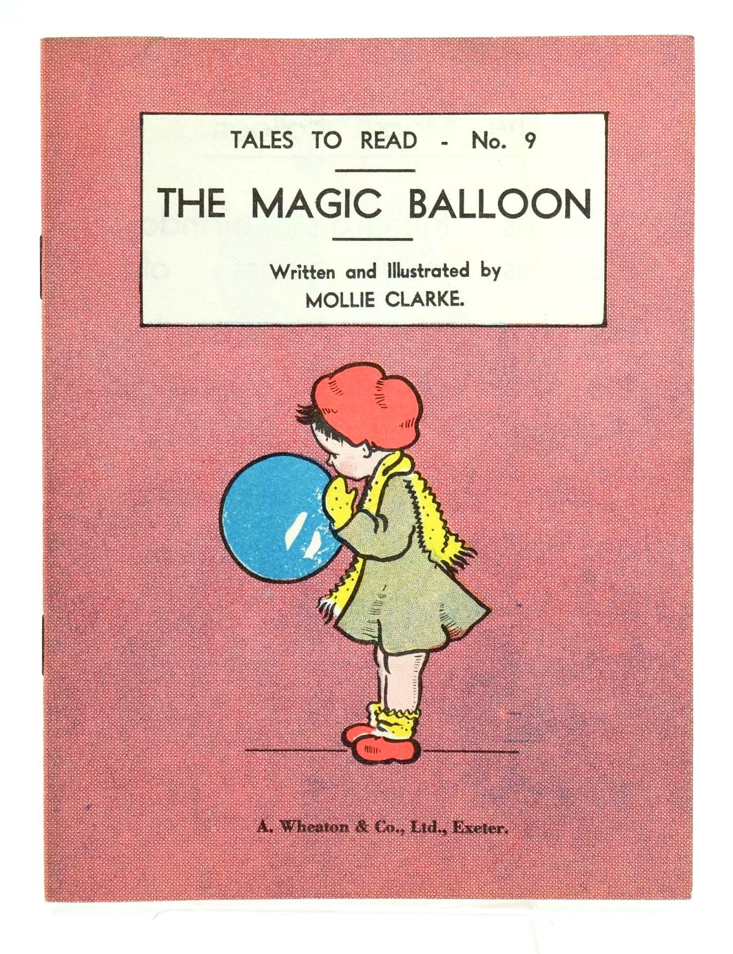 Photo of THE MAGIC BALLOON written by Clarke, Mollie illustrated by Clarke, Mollie published by A. Wheaton &amp; Co. Ltd. (STOCK CODE: 1319168)  for sale by Stella & Rose's Books