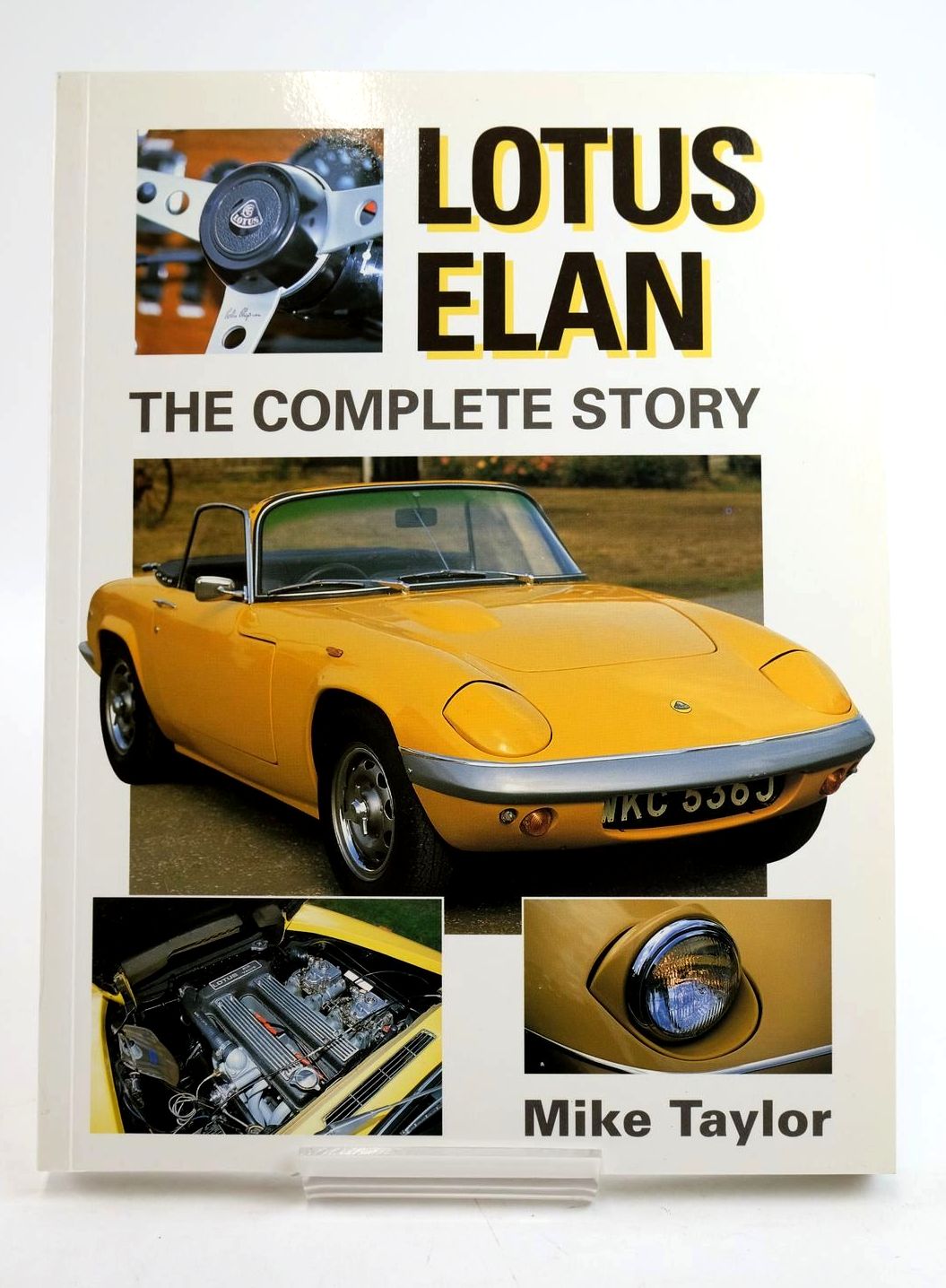 Photo of LOTUS ELAN THE COMPLETE STORY written by Taylor, Mike published by The Crowood Press (STOCK CODE: 1319571)  for sale by Stella & Rose's Books