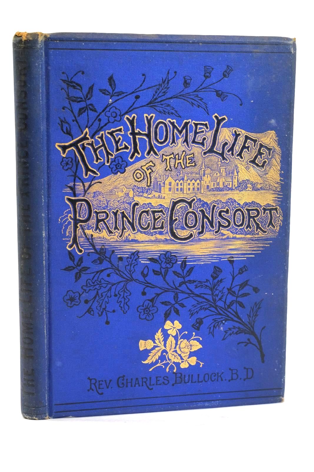 Stella & Rose's Books THE HOME LIFE OF THE PRINCE CONSORT Written By