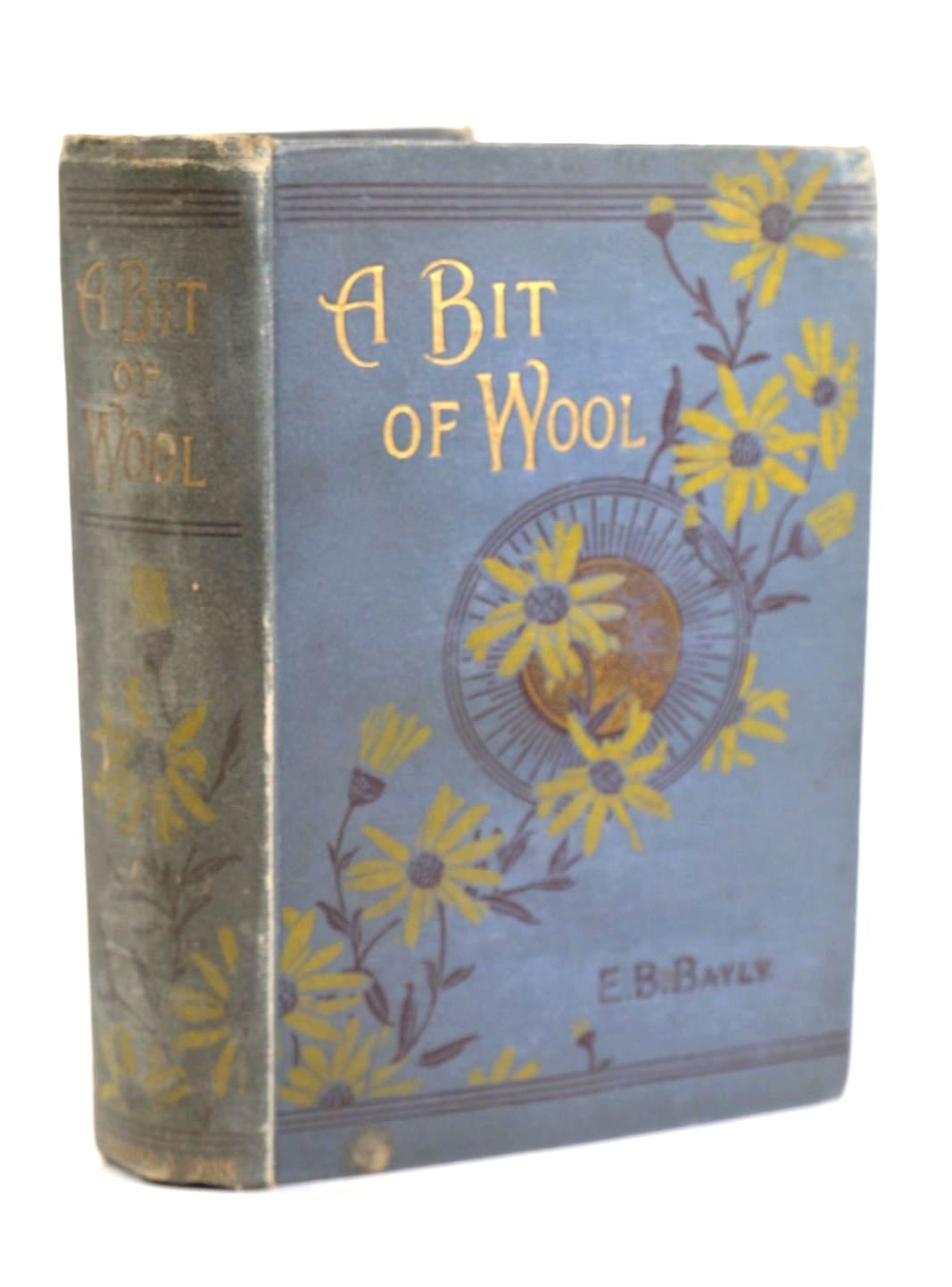 Photo of A BIT OF WOOL written by Boyd-Bayly, E. published by Jarrold and Sons Limited (STOCK CODE: 1319677)  for sale by Stella & Rose's Books