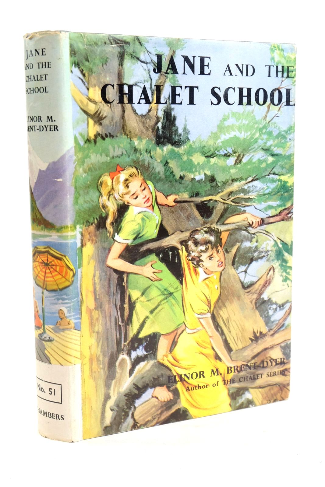 Stella & Rose's Books JANE AND THE CHALET SCHOOL Written By Elinor M