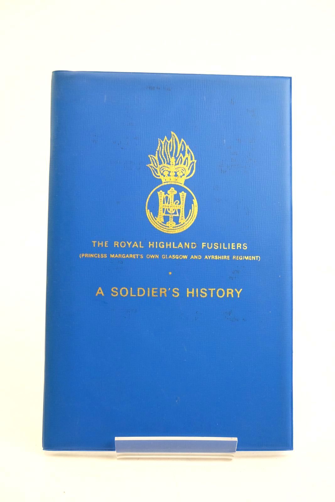 Photo of A SOLDIER'S HISTORY written by Dunbar, C.W. (STOCK CODE: 1320171)  for sale by Stella & Rose's Books