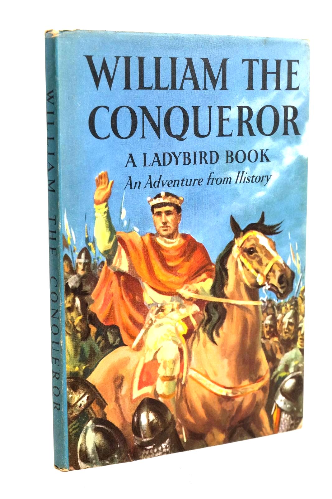 Photo of WILLIAM THE CONQUEROR written by Peach, L. Du Garde illustrated by Kenney, John published by Wills & Hepworth Ltd. (STOCK CODE: 1320622)  for sale by Stella & Rose's Books