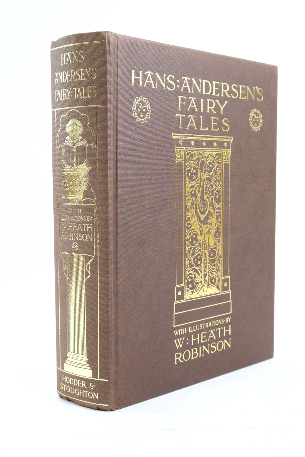 Photo of HANS ANDERSEN'S FAIRY TALES written by Andersen, Hans Christian illustrated by Robinson, W. Heath published by Hodder &amp; Stoughton (STOCK CODE: 1320796)  for sale by Stella & Rose's Books